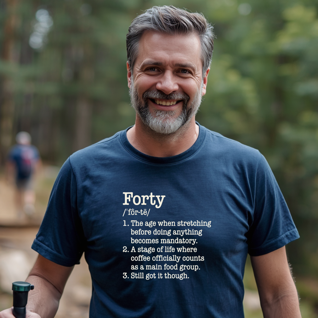 Forty Defined - Birthday T-Shirt