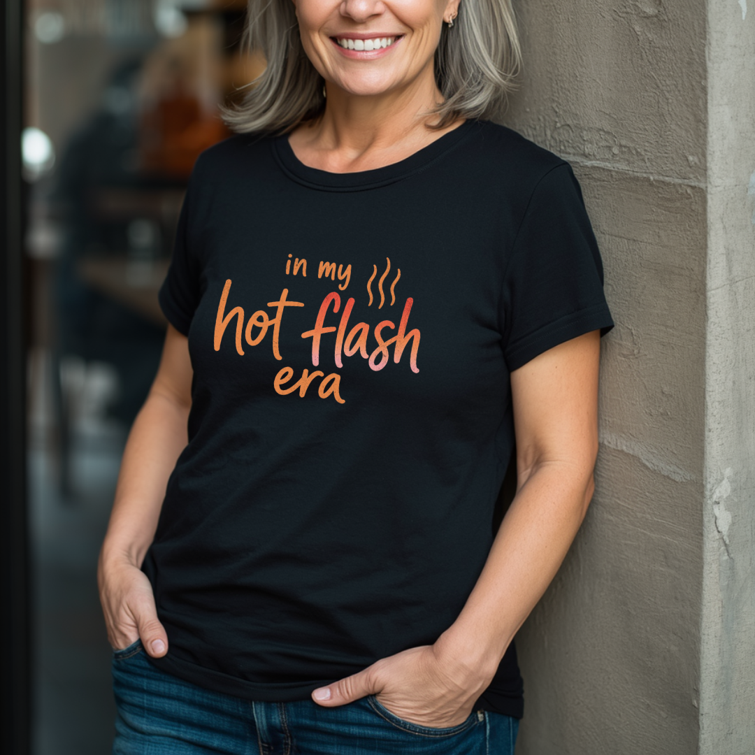 Hot Flash Era T-Shirt