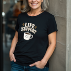 Coffee - Life Support  T-Shirt