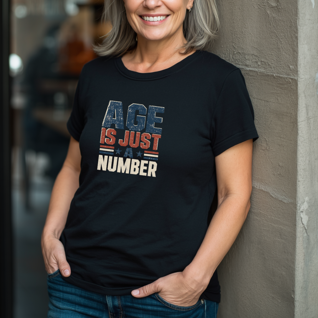 Age Is Just A Number T-Shirt