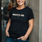 Merry-ish T-Shirt
