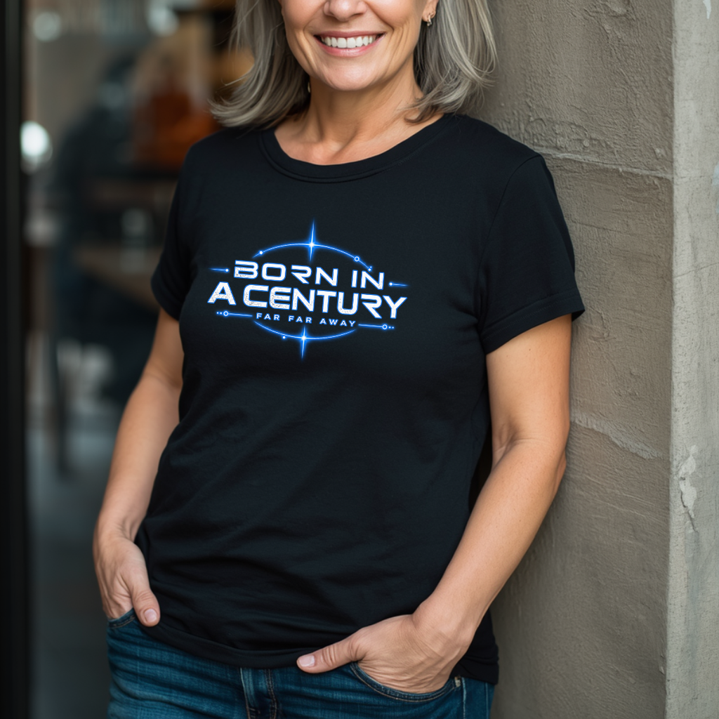 Born In A Century Far Far Away T-Shirt