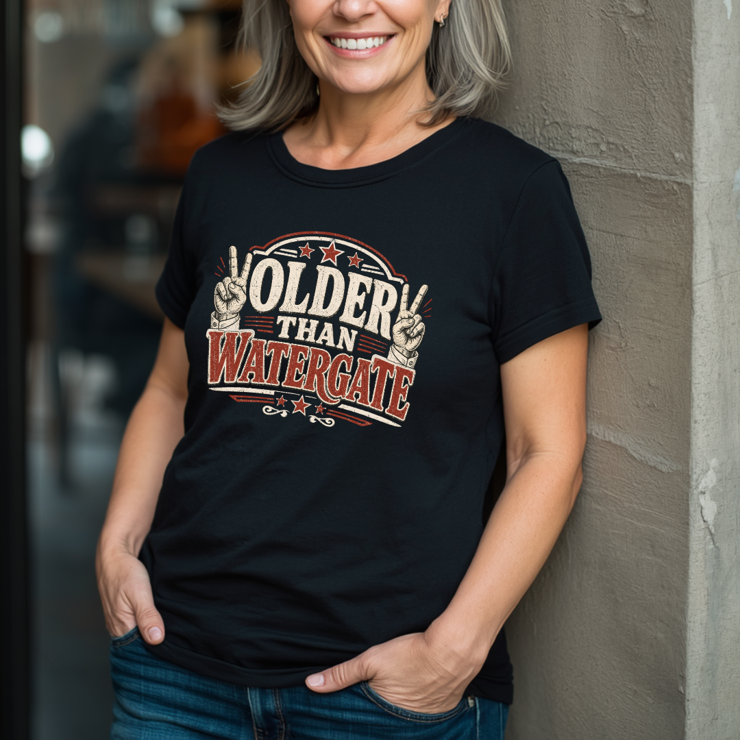 Older Than Watergate T-Shirt