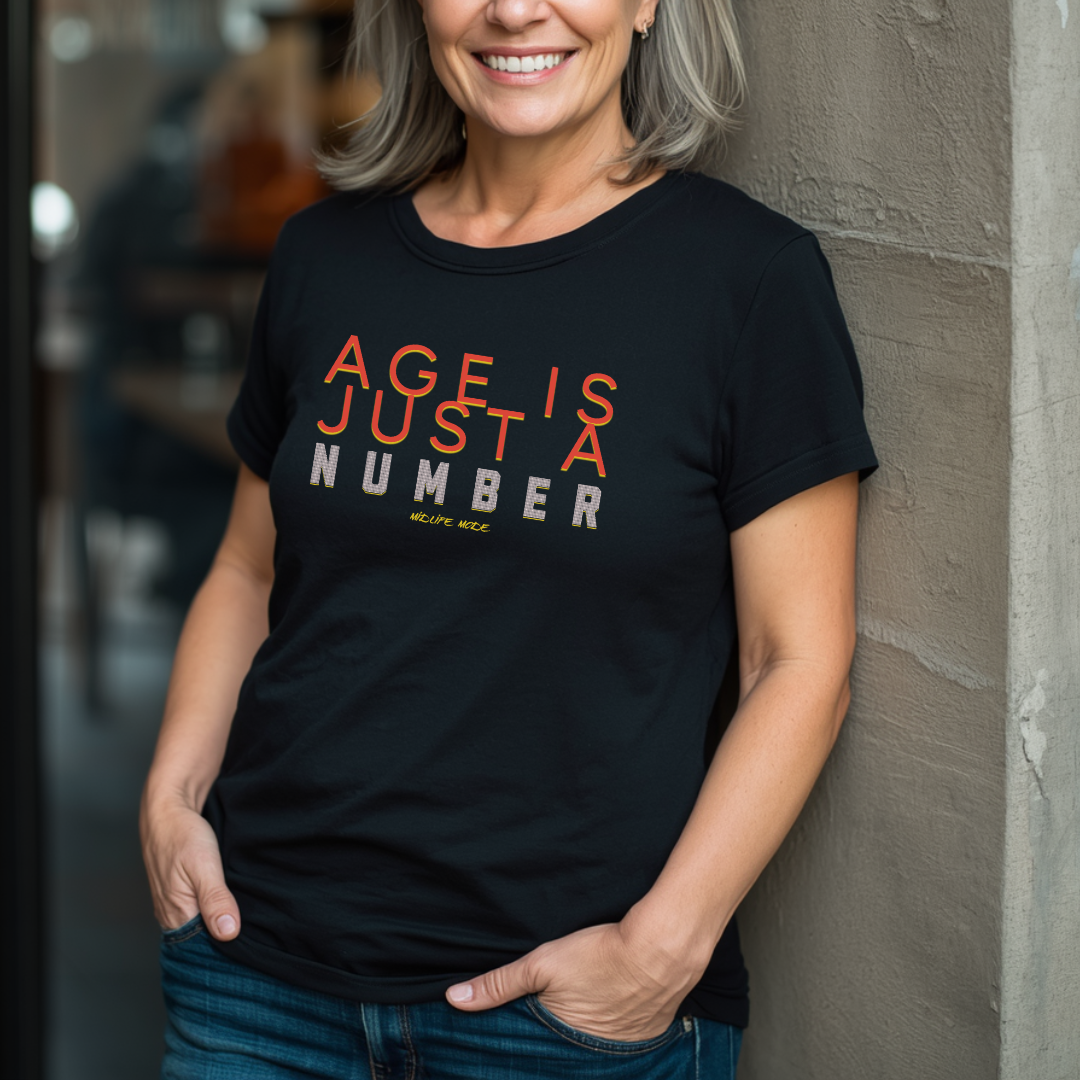 Age is Just a Number T-shirt