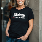 Not Friendly, But Good With Cars T-Shirt