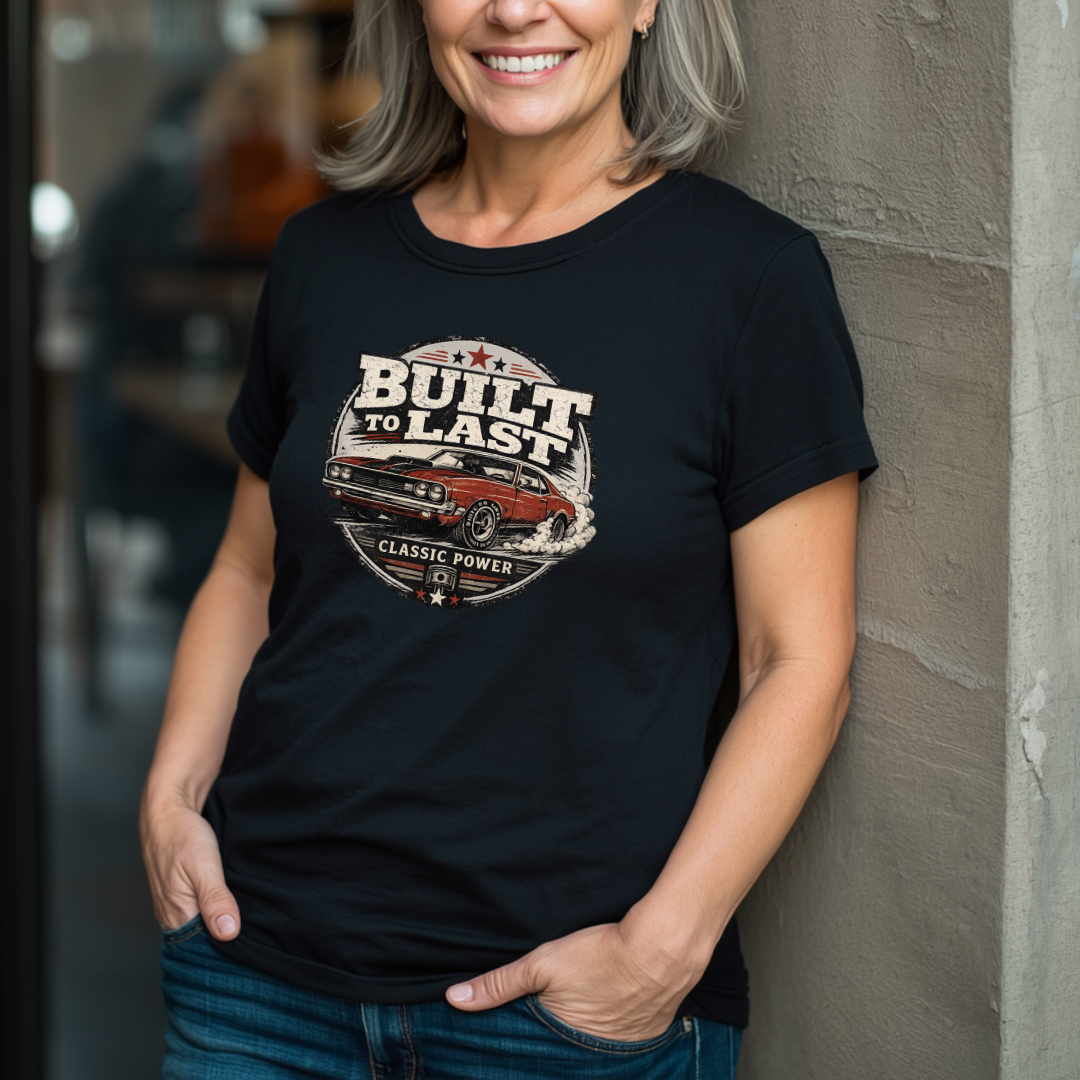 Built To Last T-Shirt