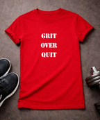 Grit Over Quit T-Shirt