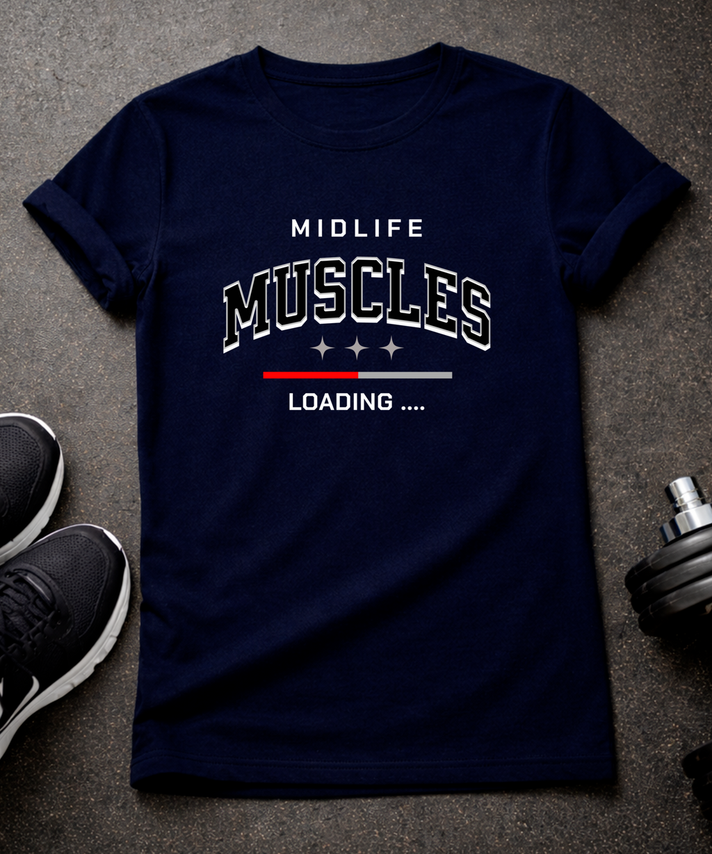Midlife Muscles Loading T-Shirt