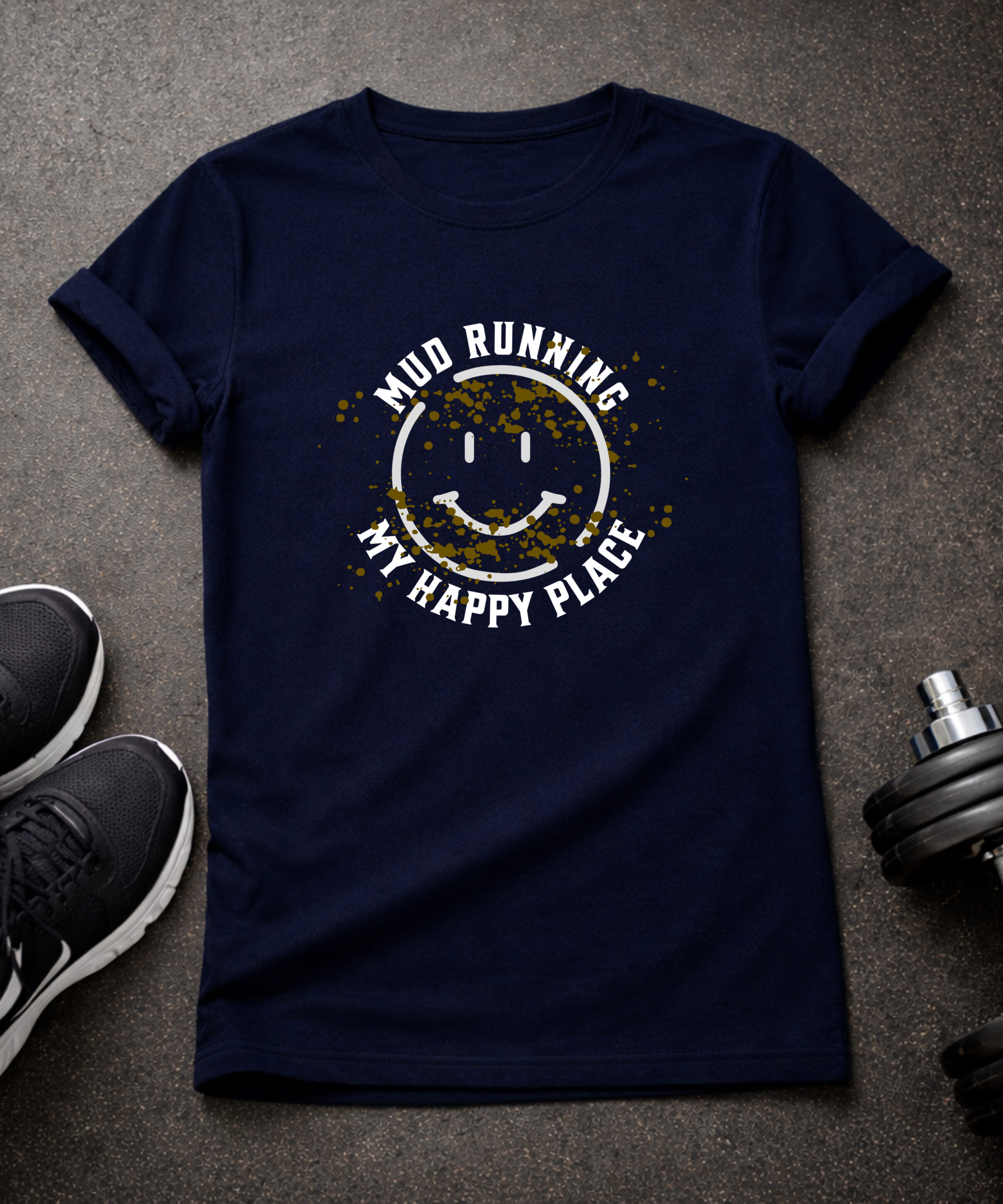 Mud Running - My Happy Place T-Shirt