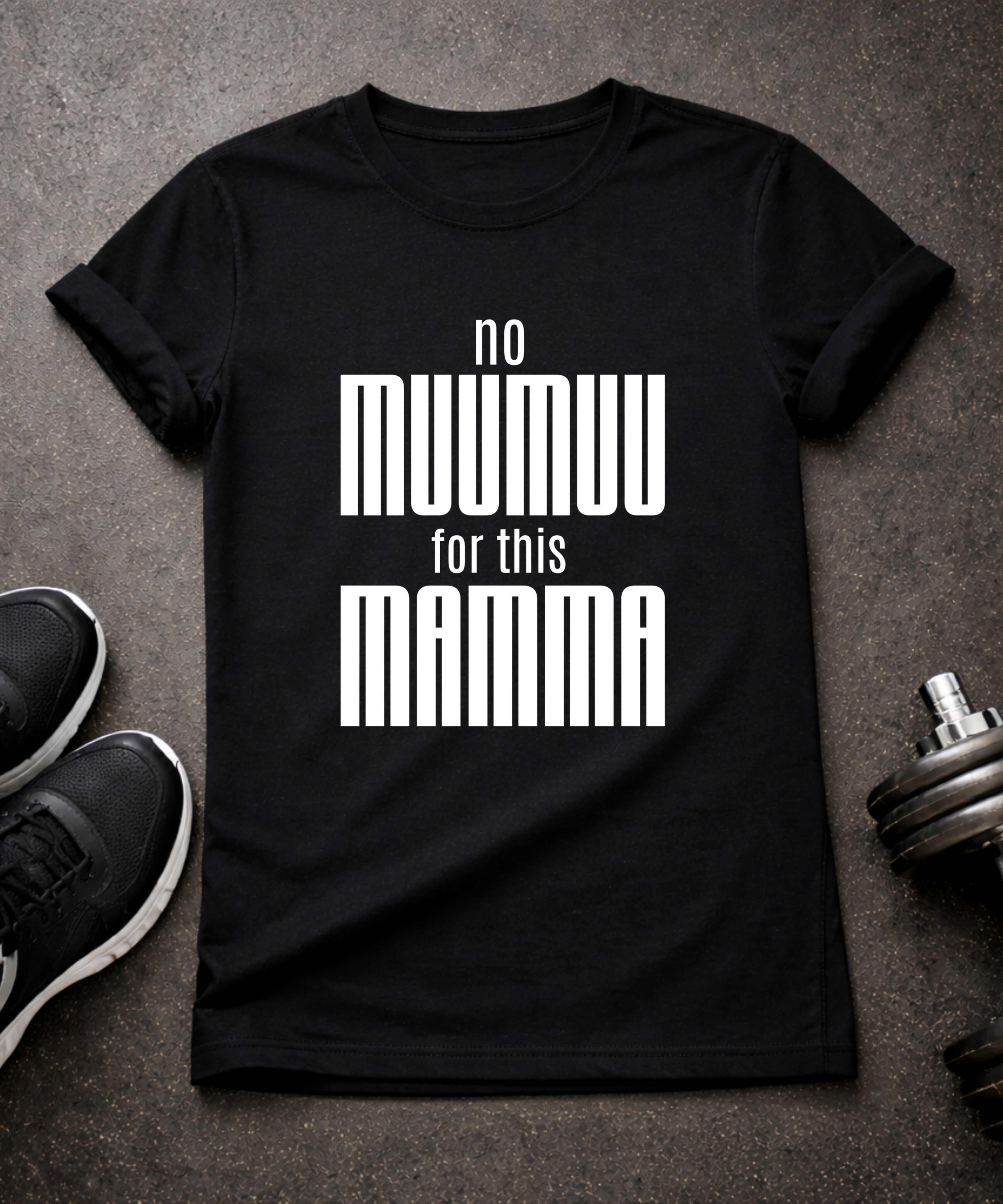 No Muumuu For This Mamma T-Shirt