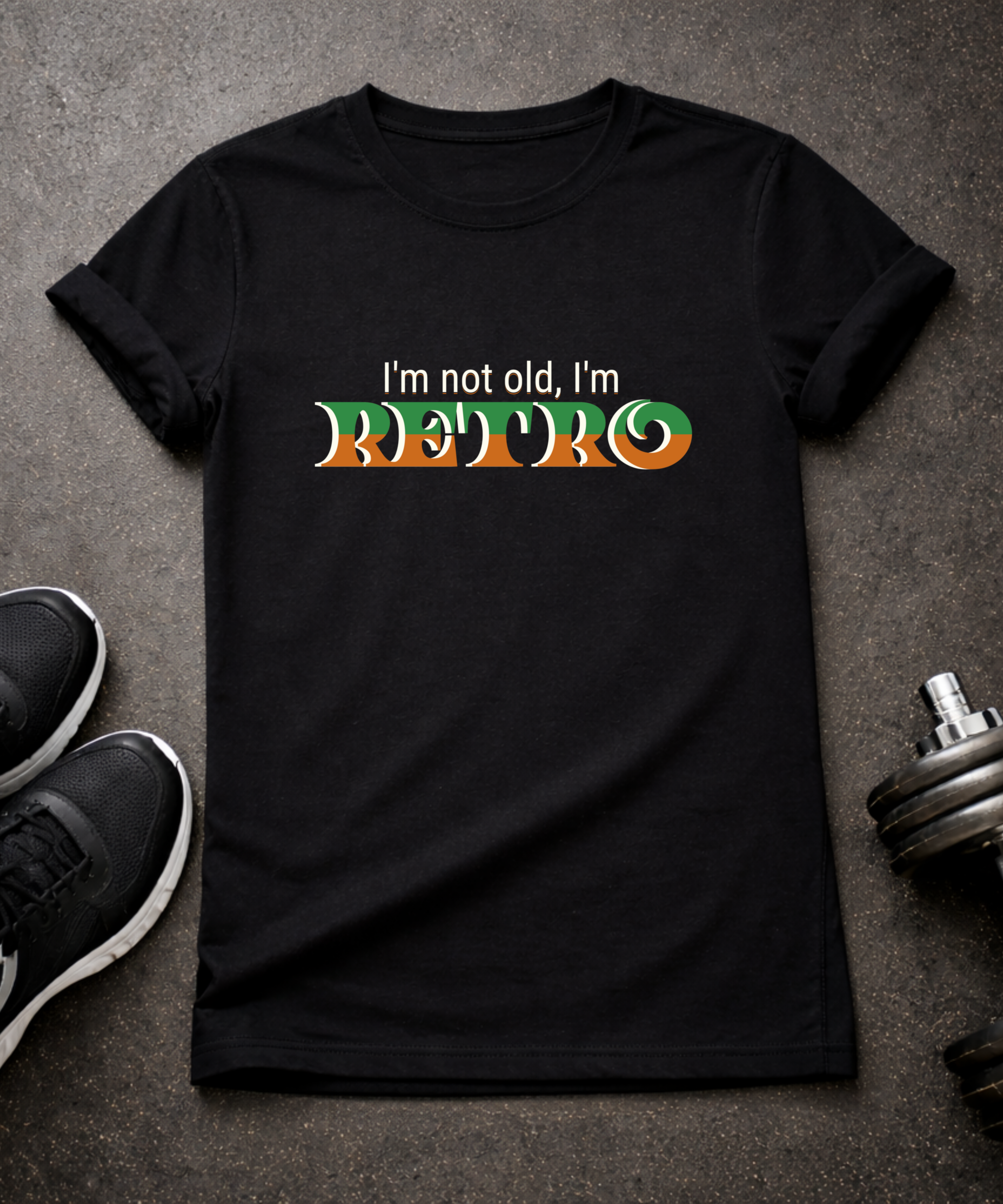 I'm Not Old, I'm Retro T-Shirt