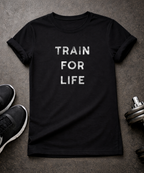 Train For Life T-Shirt